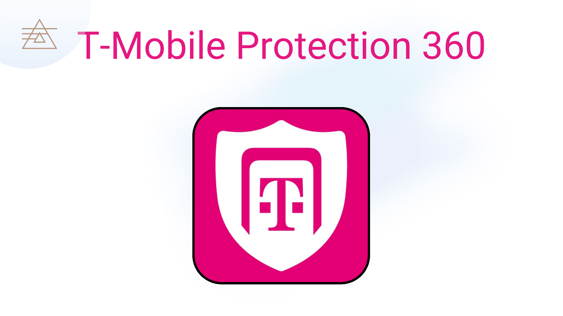 T-Mobile Protection 360: A PM Case Study